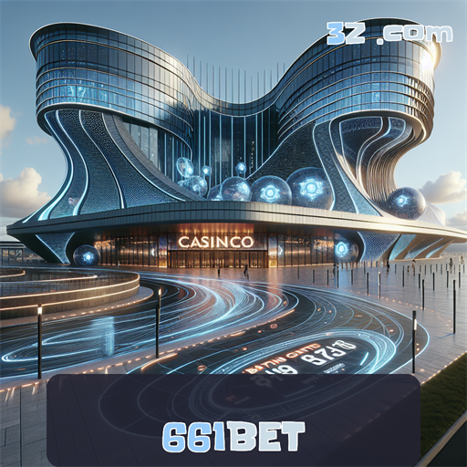 Cassino 661BET.COM: Emoção e Diversão ao Seu Alcance